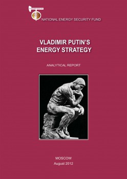Vladimir Putin’s Energy Strategy